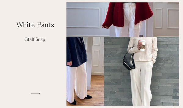 White Pants　- Staff Snap -