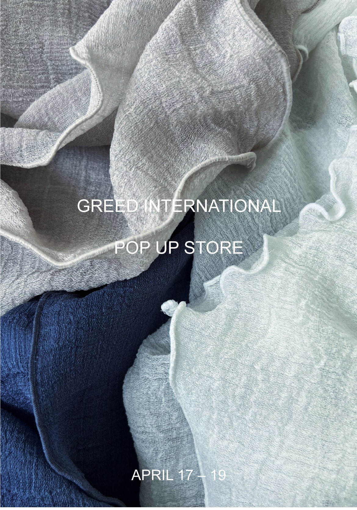 Greed International POP UP STORE